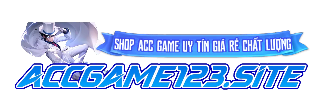 Shop acc game uy tín giá rẻ chất lượng cao !